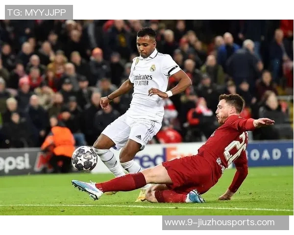 利物浦对阵皇马战绩堪忧近9场仅获1胜能否逆袭成功