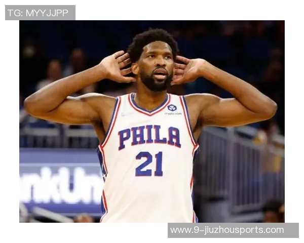 恩比德半场表现出色10投6中贡献16分和3篮板展现领袖风范